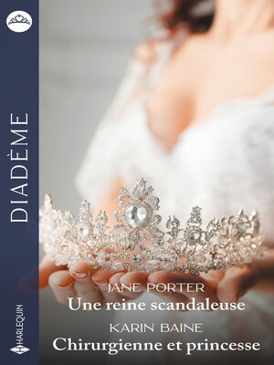 cover image of Une reine scandaleuse--Chirurgienne et princesse